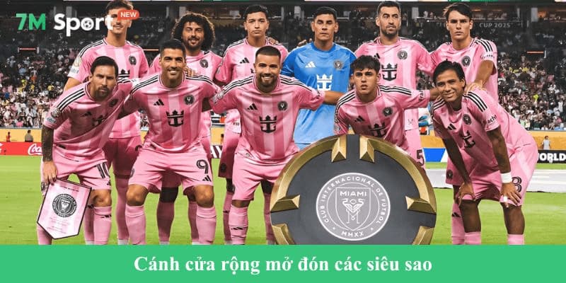 Cánh cửa rộng mở đón các siêu sao